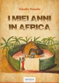 [I miei anni in Africa]