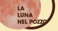 [La Luna nel Pozzo 2018]