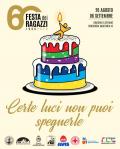 [60^ Festa dei Ragazzi - Certe luci non puoi spegnerle]