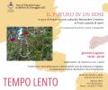[Tempo Lento - Il futuro in un seme]