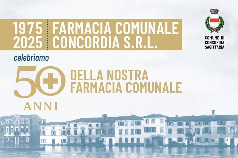 [50 anni della Farmacia comunale di Concordia Sagittaria]