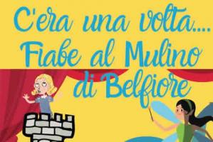 [C’era una volta… Fiabe al Mulino di Belfiore]