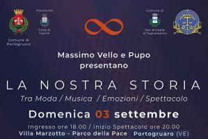 [Pupo, Paolo Ruffini e Massimo Vello pronti per l'evento La Nostra Storia in programma il 3 settembre a Portogruaro]