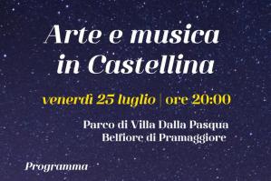 [VenerdÃ¬ 25 luglio a Pramaggiore ritorna lâappuntamento con âArte e musica in Castellinaâ]