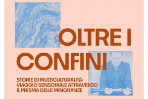 [Oltre i confini. Storie di multiculturalità ]